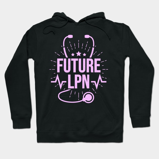 Future LPN Licensed Practical Nurse Gift Hoodie by Dolde08